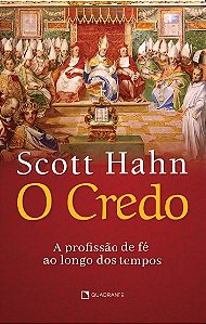 Livro O Credo: A profissão de fé ao longo dos tempos