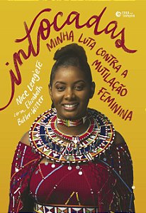 Livro Intocadas: Minha luta contra a mutilação feminina