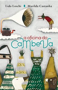 Livro A oficina do Cambeva