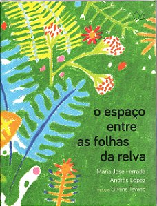 Livro O Espaço Entre As Folhas Da Relva