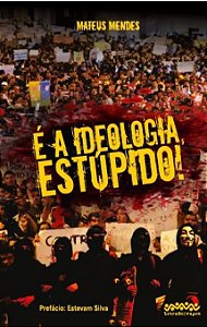 Livro É a ideologia, estúpido!