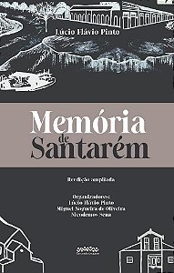 Livro Memória de Santarém: Reedição Ampliada