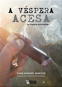 Livro A véspera acesa = la víspera encendida