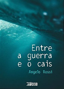 Livro Entre a guerra e o cais