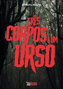 Livro Três corpos e um urso