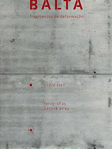 Livro Balta: fragmentos de deformação