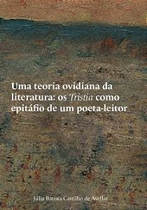 Livro Uma Teoria Ovidiana Da Literatura: Os Tristia Como ...