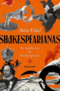 Livro Shakesperianas - As Mulheres Em Shakespeare