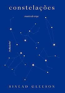 Livro Constelações - Ensaios Do Corpo