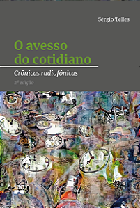 Livro O avesso do cotidiano: crônicas radiofônicas