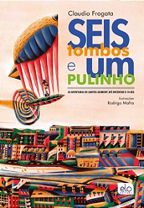 Livro Seis Tombos E Um Pulinho