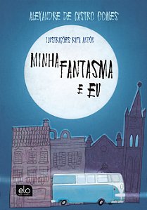 Livro Minha Fantasma E Eu