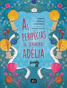 Livro As Peripécias Da Senhora Adélia