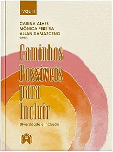 Livro Caminhos Possíveis Para Incluir: Diversidade E Incl...