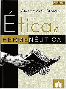 Livro Ética E Hermenêutica - 2ª Edição