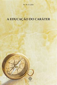 Livro A Educação Do Caráter