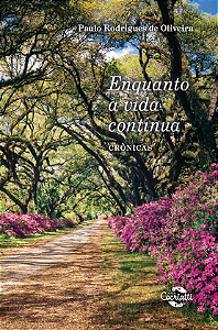 Livro Enquanto A Vida Continua