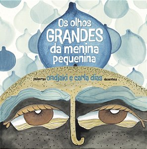 Livro Os Olhos Grandes Da Menina Pequenina