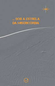 Livro Um deserto sem lugar...sob a estrela da misericórdi...