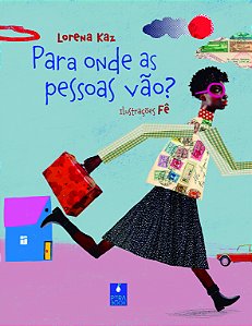 Livro Para Onde As Pessoas Vão?