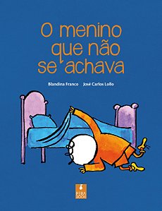 Livro O Menino Que Não Se Achava