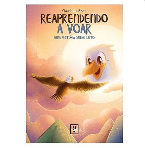 Livro Reaprendendo A Voar