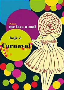 Livro (Não) me leve a mal, hoje é carnaval