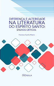 Livro Diferença e alteridade na literatura do Espírito Santo: e...