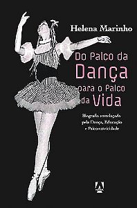 Livro Do Palco Da Dança Para O Palco Da Vida