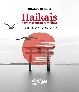 Livro Haikais Para Um Mundo Melhor