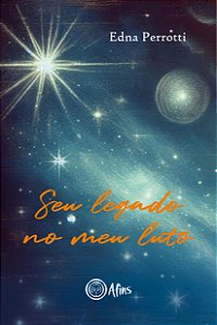 Livro Seu Legado No Meu Luto