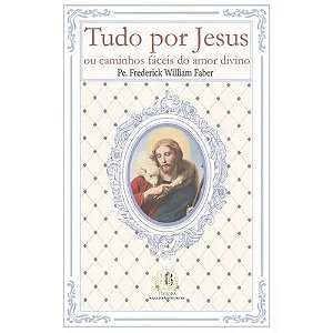 Livro Tudo Por Jesus