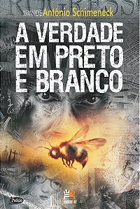 Livro A verdade em preto e branco