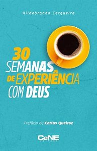 Livro 30 Semanas De Experiência Com Deus