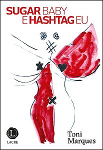 Livro Sugar Baby E Hashtag Eu