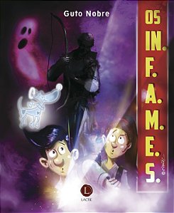 Livro Os I.N.F.A.M.E.S.