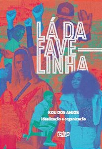 Livro Lá da favelinha