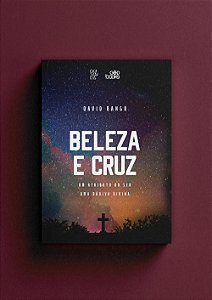 Livro Beleza E Cruz