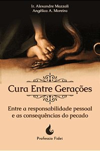 Livro Cura Entre Gerações: Entre A Responsabilidade Pesso...