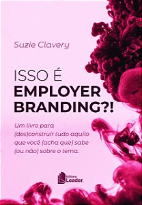 Livro Isso é employer branding?!