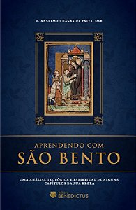 Livro Aprendendo Com São Bento: Uma Análise Teológica E E...