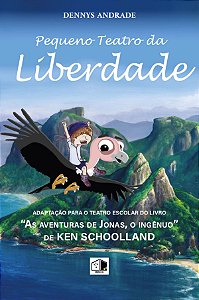 Livro Pequeno Teatro Da Liberdade - Adaptação Para O Teat...