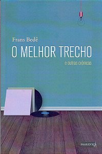 Livro O Melhor Trecho E Outras Crônicas
