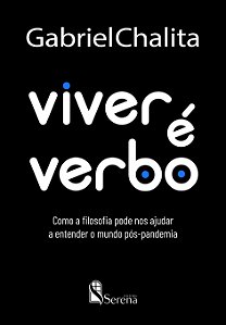 Livro Viver é verbo: Como a filosofia pode nos ajudar a e...