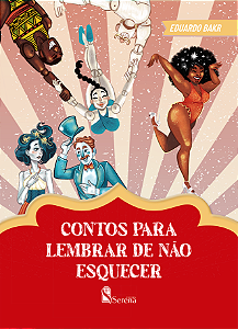 Livro CONTOS PARA LEMBRAR DE NÃO ESQUECER