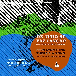 Livro De Tudo Se Faz Canção - 50 Anos Do Clube Da Esquina