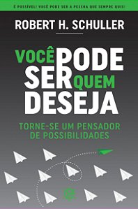 Livro Você pode ser quem deseja: torne-se um pensador de ...