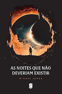 Livro As Noites Que Não Deveriam Existir