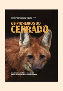 Livro Os Pioneiros Do Cerrado