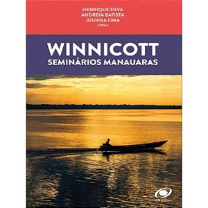 Livro Winnicott : Seminários Manauaras